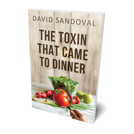 Buch: The Toxin that Came to Dinner, David Sandoval
