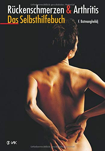 Buch: Rückenschmerzen & Arthritis (Dr. med. F. Batmanghelidj)